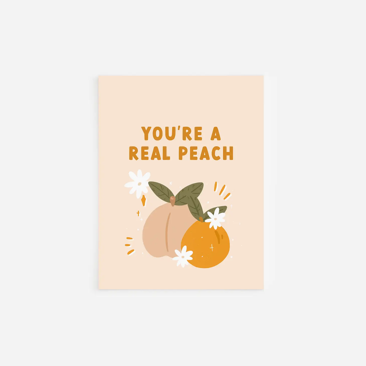 You're A Real Peach Card