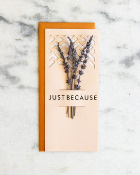 Just Because Dried Floral Greeting Card