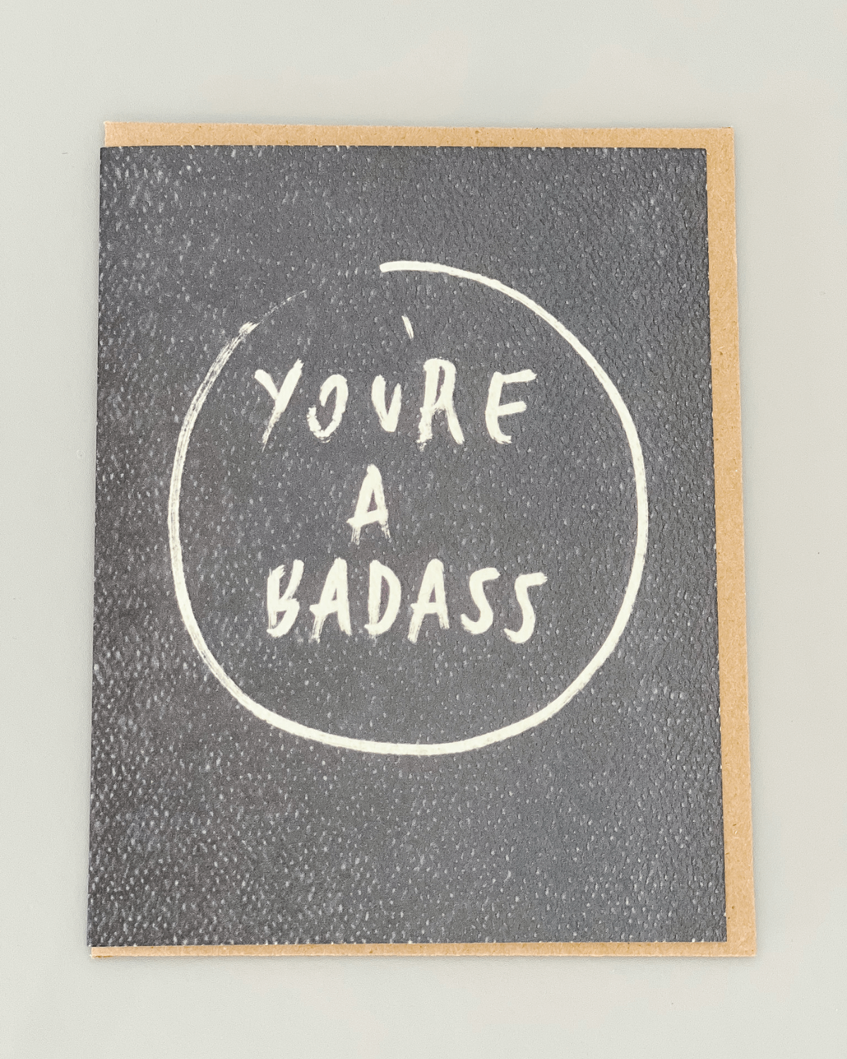 You're A Badass Card